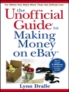 The Unofficial Guide® to Making Money on eBay